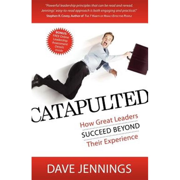 Pre-Owned Catapulted: How Great Leaders Succeed Beyond Their Experience (Paperback)