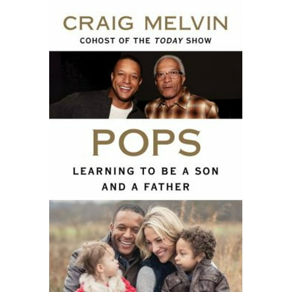 Pre-Owned Pops: Learning to Be a Son and a Father (Paperback) 0063072009 9780063072008