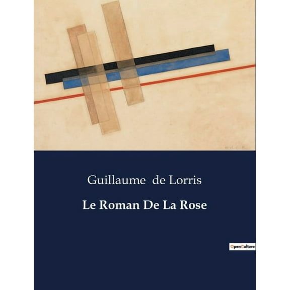 Le Roman De La Rose (Paperback)