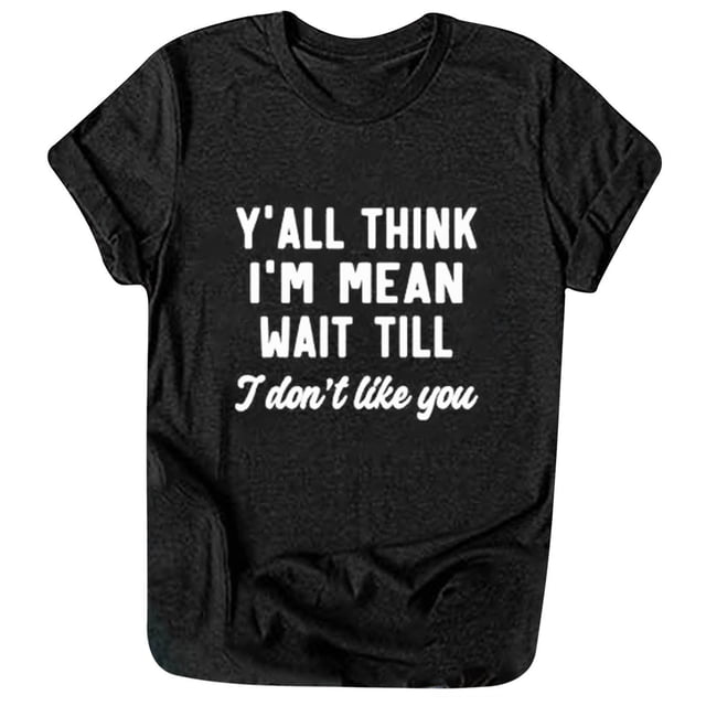 Pompotops Femmes à Manches Courtes Casual en Vrac Lettre Impression Graphique T-Shirt Col Rond Tee-Shirts Tops Je Ne Vous Aime Pas Amusant Letter Tops