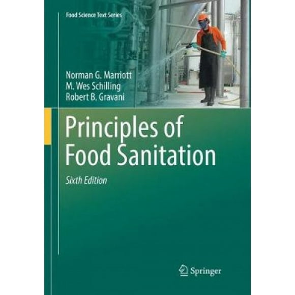 Principles of Food Sanitation (Food Science Text Series)