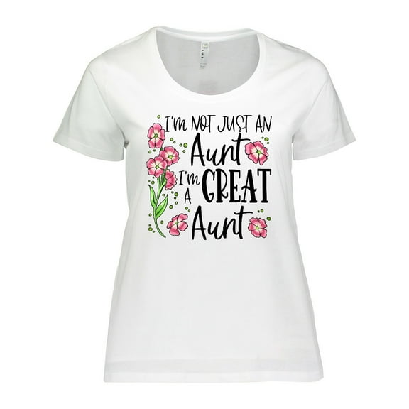 Inktastic I'm Not Just an Aunt, I'm a Great Aunt Flowers Women's Plus Size T-Shirt