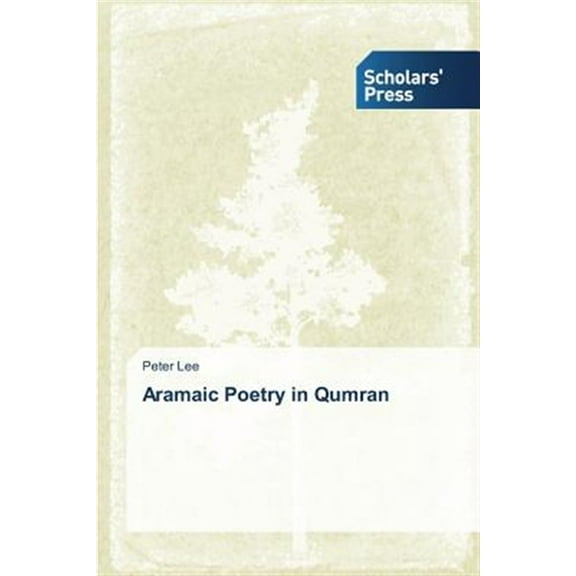 Aramaic Poetry in Qumran (Paperback)