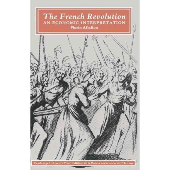 The French Revolution: An Economic Interpretation