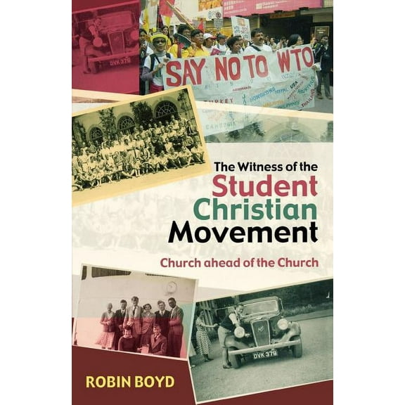 The Witness of the Student Christian Movement, (Paperback)