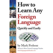 How to Learn Any Foreign Language Quickly and Easily (Paperback)