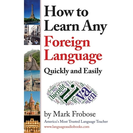 How to Learn Any Foreign Language Quickly and Easily (Best Way To Learn Another Language)