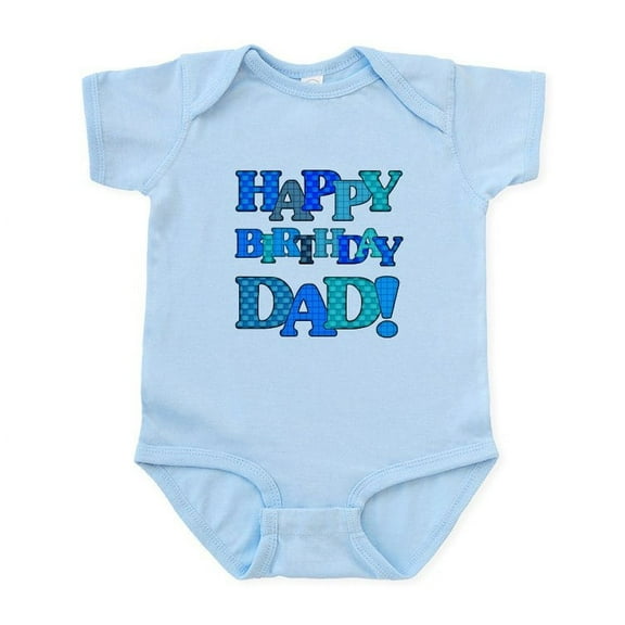 CafePress - Happy Birthday Dad Body Suit - Baby Light Bodysuit, Size Newborn - 24 Months
