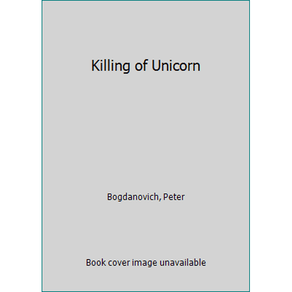 Pre-Owned The Killing of the Unicorn: Dorothy Stratten, 1960-1980 (Unknown) 0553251643 9780553251647
