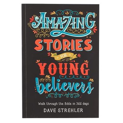 Pre-Owned Amazing Stories for Young Believers (Paperback) 143212885X 9781432128852