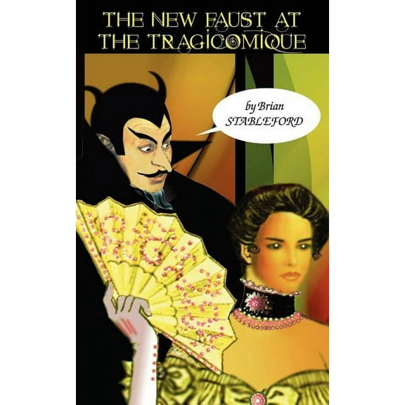The New Faust at the Tragicomique (Paperback)