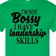 thumbnail image 4 of Inktastic I'm Not Bossy I Have Leadership Skills T-Shirt, 4 of 5