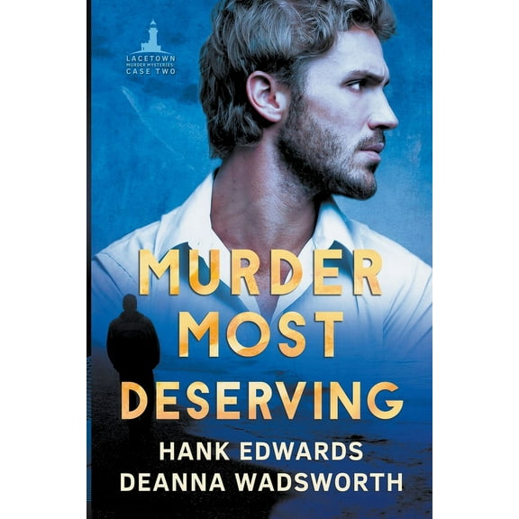 Lacetown Murder Mysteries Murder Most Deserving, Book 2, (Paperback)