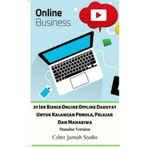 21 Ide Bisnis Online Offline Dashyat Untuk Kalangan Pemula, Pelajar Dan Mahasiwa Standar Version, (Paperback)