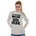 thumbnail image 4 of Rather Be Dog Park Pet Puppy Owner Plus Size Long Sleeve Graphic Tee Shirt Brisco Brands 2X, 4 of 5