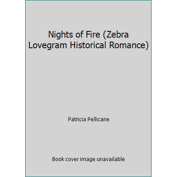 Pre-Owned Nights of Fire (Zebra Lovegram Historical Romance) (Paperback) 0821742175 9780821742174