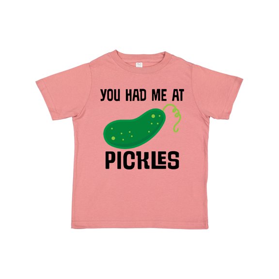 Inktastic You Had Me at Pickles Boys or Girls Toddler T-Shirt