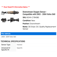 thumbnail image 2 of Downstream Oxygen Sensor - Compatible with 2003 - 2004 Volvo S60, 2 of 2