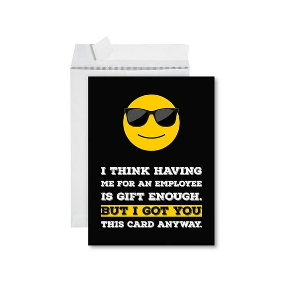 Koyal Wholesale Funny National Boss's Day Jumbo Card, Having Me For An Employee is Gift Enough, Greeting Card, 1-Pack