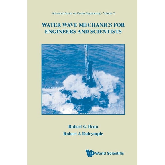 Advanced Ocean Engineering Water Wave Mechanics for Engineer...(V2), Book 2, (Paperback)