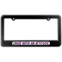 Chick With An Attitude License Plate Frame