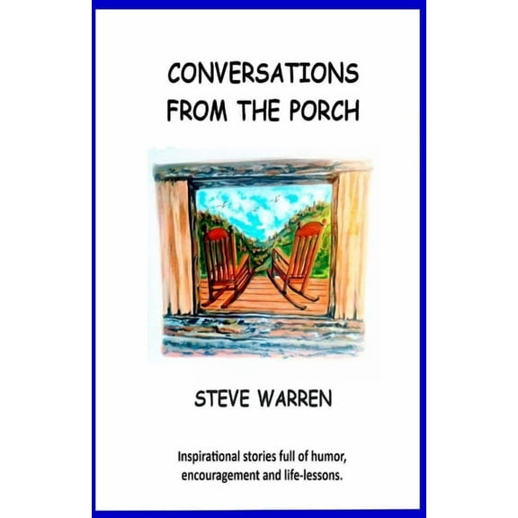 Conversations From the Porch (Paperback)
