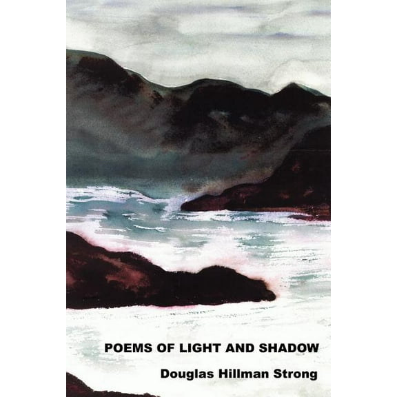 Poems of Light and Shadow