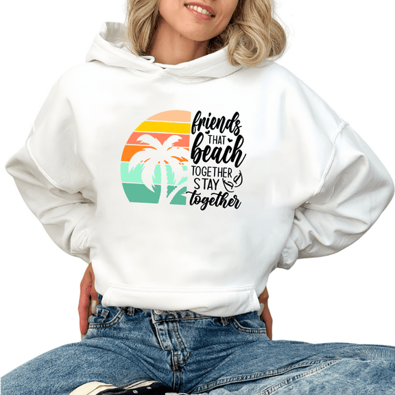 Women's "Friends That Beach Together Stay Together" Graphic Breathable Hoodie Top Casual Hooded long-sleeved White S-2XL