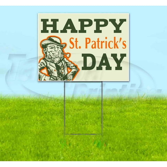 Happy St Patricks Day (18" x 24") Yard Sign, Includes Metal Step Stake