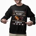 thumbnail image 2 of Christmas Sweatshirt, Santa's Favorite Rugby Coach Christmas Sweatshirt, Ugly Holiday Sweatshirt, Xmas Gift for Coaches & Mentors, 2 of 5