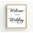 thumbnail image 1 of Welcome To Our Wedding Sign, Wedding Welcome Sign, Party Print Dcor (Frame Not Included), 1 of 1