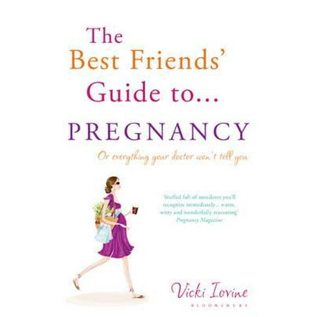 The Best Friends' Guide to Pregnancy (Paperback) (Best Water To Drink While Pregnant)