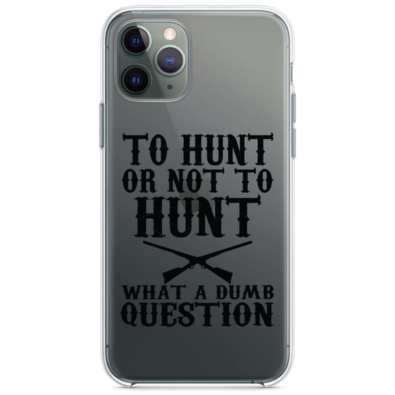 DistinctInk Clear Shockproof Hybrid Case for iPhone 13 (6.1" Screen) - TPU Bumper Acrylic Back Tempered Glass Screen Protector - To Hunt or Not - What a Dumb Question