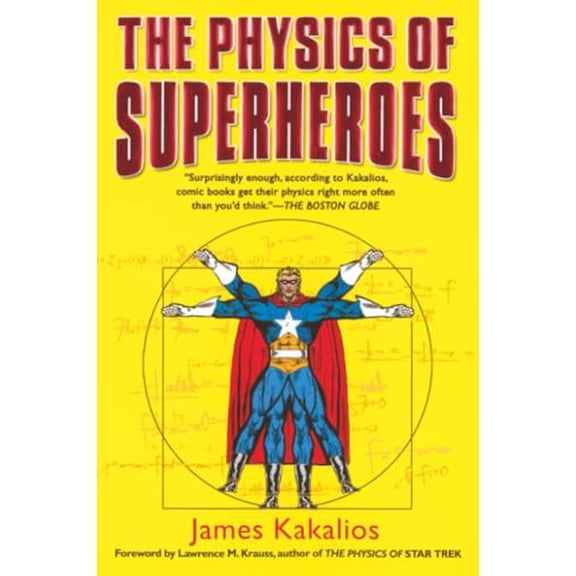 Pre-Owned The Physics of Superheroes (Paperback) 1592402429 9781592402427