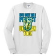 thumbnail image 2 of Not Only Am I Perfect I'm Ukrainian Too! Mens Long Sleeve Shirt, White, Medium, 2 of 4