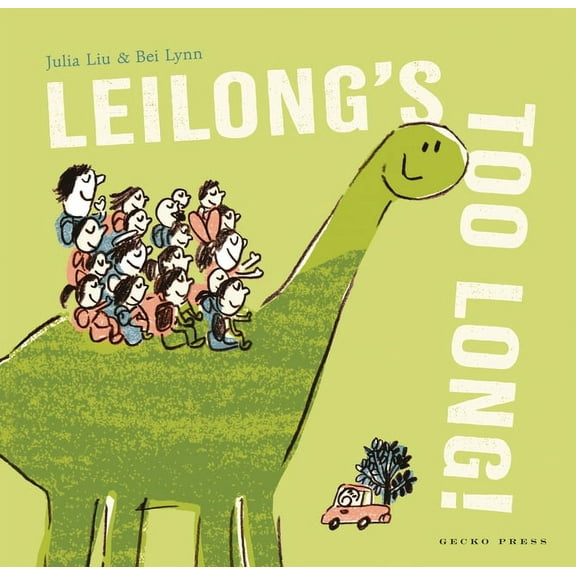 Leilong's Too Long!, (Hardcover)