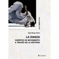 thumbnail image 1 of Libro La Danza Tapa Blanda, Autor Idoia Murga Castro, Editorial Catedra, 1 of 1