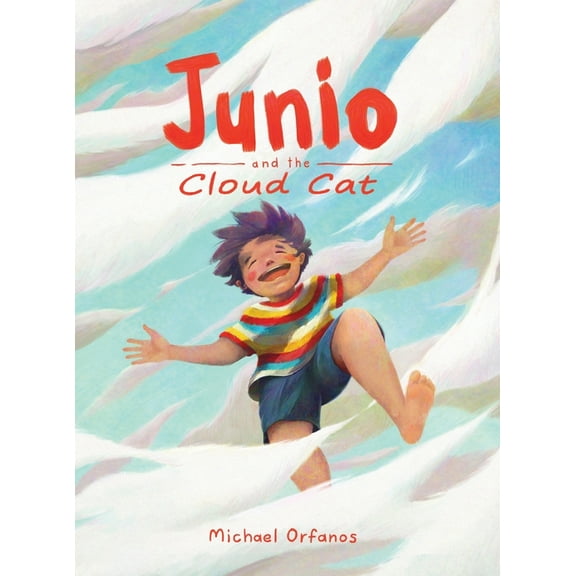 Junio and the Cloud Cat, (Hardcover)