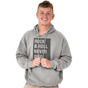 Rock & Roll Never Dies Metal Hardcore Hoodie Sweatshirt Women Men Brisco Brands S