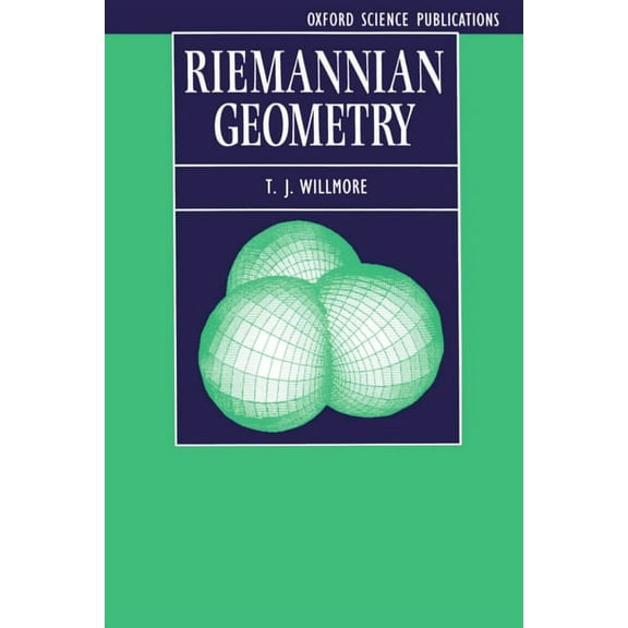 Oxford Science Publications Riemannian Geometry, (Paperback)