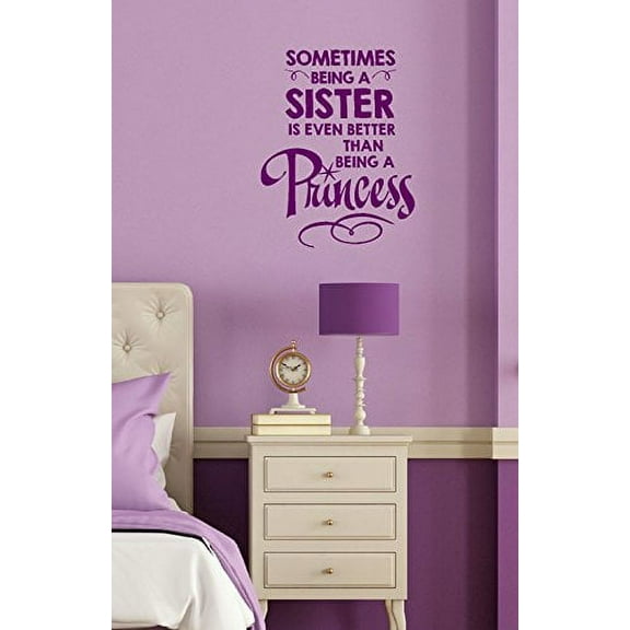 Being A Sister is Better than Being A Princess Girls Room Lettering Vinyl Sticker Quote Wall Decal, 23 x 18 , Plum