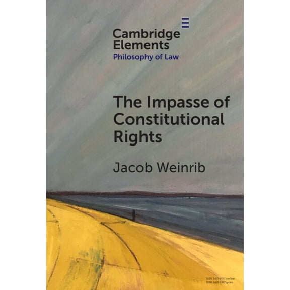Elements in Philosophy of Law The Impasse of Constitutional Rights, (Hardcover)