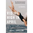 thumbnail image 1 of Pre-Owned Riding High in April (Paperback) 1684630959 9781684630950, 1 of 1