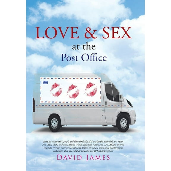 Love and Sex at the Post Office (Hardcover)