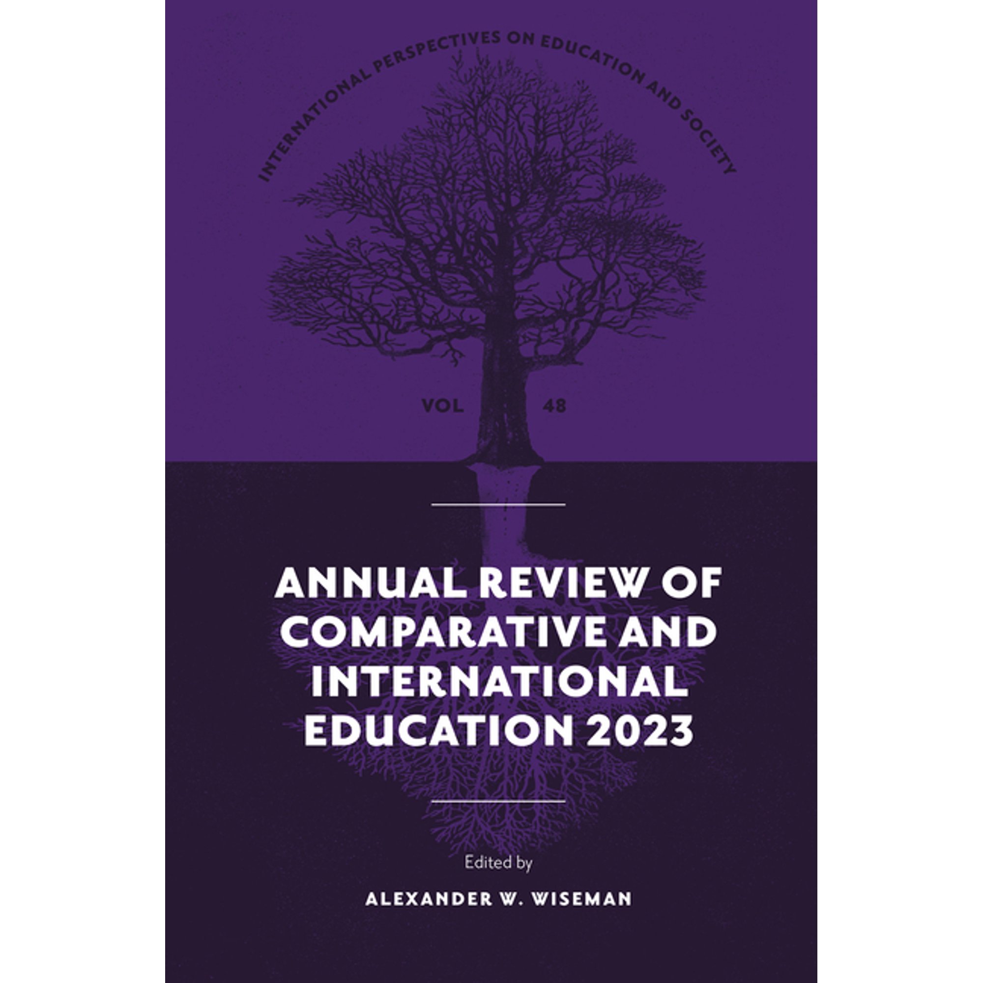 International Perspectives on Education Annual Review of Comparative and International Education 2023, Book 48, (Hardcover)