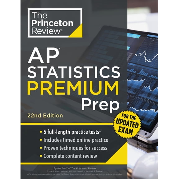 College Test Preparation Princeton Review AP Statistics Premium Prep, 22nd Edition: 5 Practice Tests   Digital Practice Online   Content Review, (Paperback)