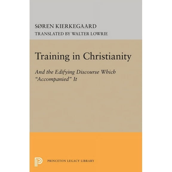 Princeton Legacy Library Training in Christianity, Book 1883, (Paperback)