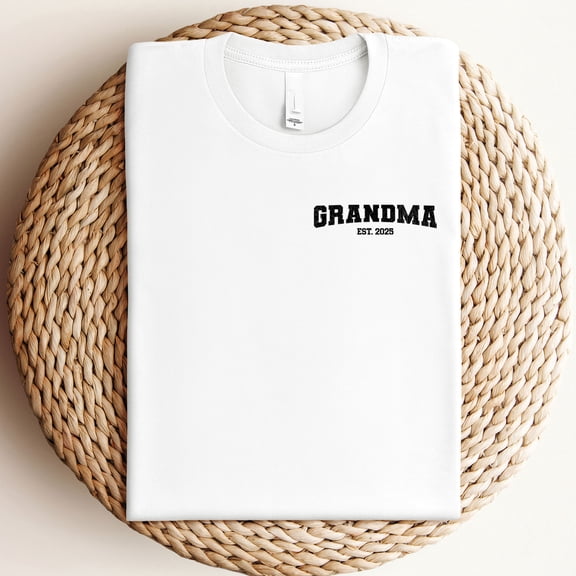 Grandma EST Shirt — Cute Mothers Day Gift for Grandma, Nana, or Custom Mama Shirt for Mom
