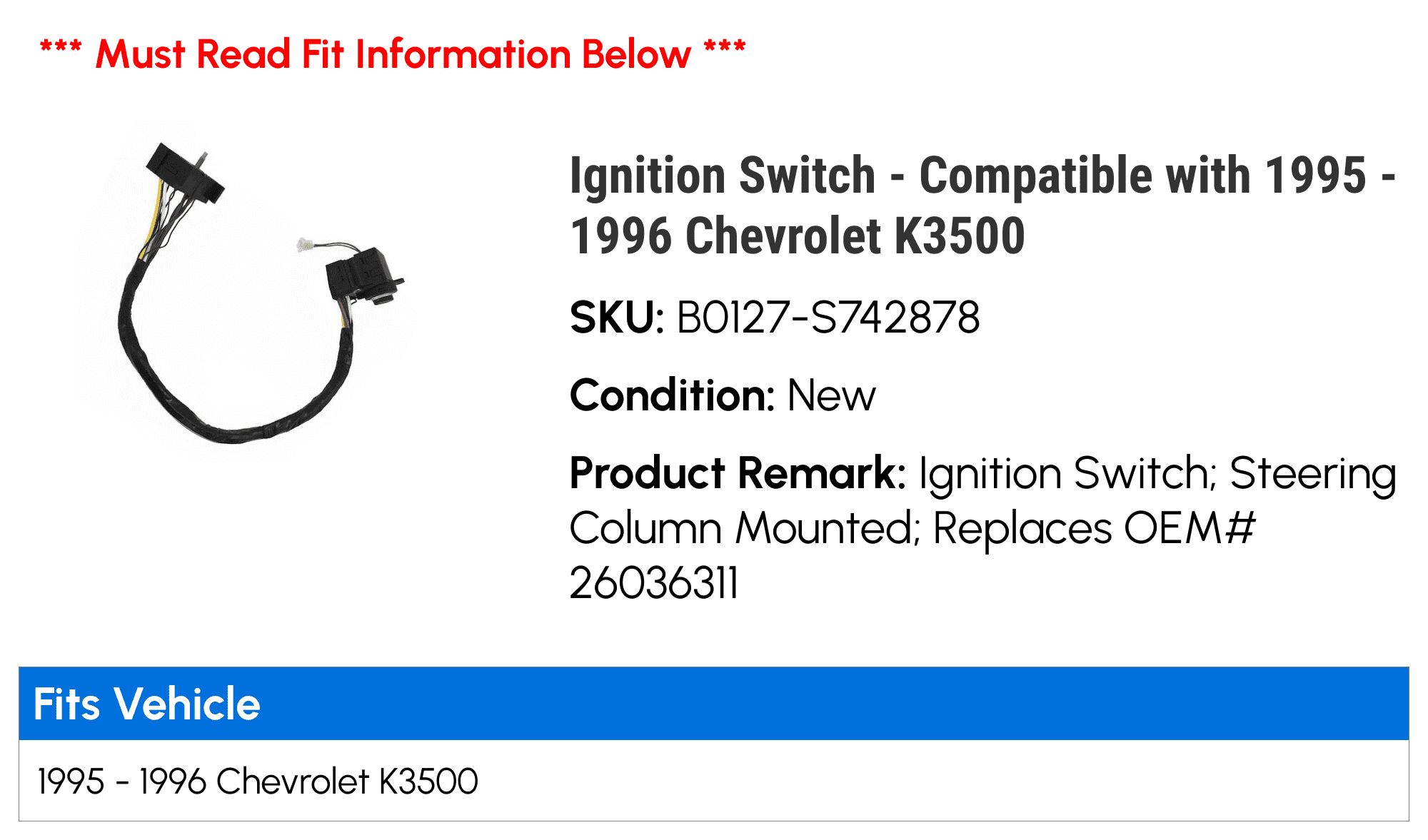 Ignition Switch - Compatible with 1995 - 1996 Chevy K3500
