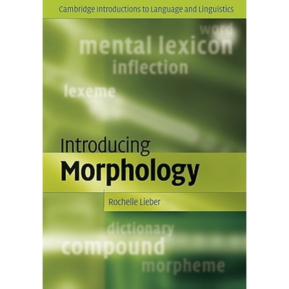 Pre-Owned Introducing Morphology (Paperback) 0521719798 9780521719797